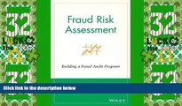 READ FREE FULL  Fraud Risk Assessment: Building a Fraud Audit Program  READ Ebook Full Ebook Free