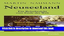[Download] Neuseeland: Ein Reisebericht vom Ende der Welt (German Edition) Hardcover Online