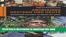 [Download] Aborigines Gestern und Heute: Gesellschaft und Kultur im Wandel der Zeit (German