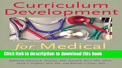 [Download] Curriculum Development for Medical Education: A Six-Step Approach Kindle Collection