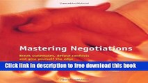 [Download] Mastering Negotiations: Break Stalemates, Defuse Conflicts and Give Yourself the Edge