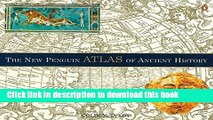 [Download] The New Penguin Atlas of Ancient History: Revised Edition Hardcover Collection