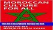 [Download] MOROCCAN CULTURE FOR ALL Hardcover Collection