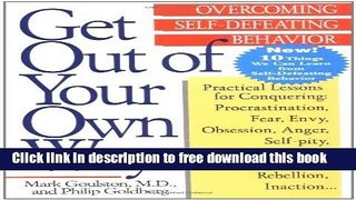 [Download] Get Out of Your Own Way: Overcoming Self-Defeating Behavior Hardcover {Free|