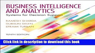 [Download] Business Intelligence and Analytics: Systems for Decision Support (10th Edition)