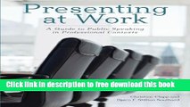 [Download] Presenting at Work: A Guide to Public Speaking in Professional Contexts Kindle {Free|