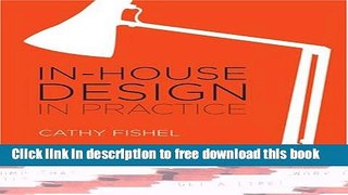 [Download] In-House Design In Practice Paperback {Free|