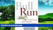 Must Have  Bull Run: Wall Street, the Democrats, and the New Politics of Personal Finance