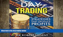 READ book  Day Trading Strategies That Produce Profits: A Beginners Guide to Day Trading  BOOK