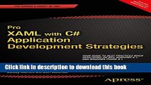 [Download] Pro XAML with C#: Application Development Strategies (covers WPF, Windows 8.1 and