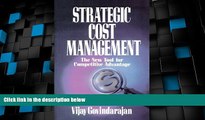 Big Deals  Strategic Cost Management: The New Tool for Competitive Advantage  Free Full Read Most