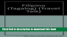 [Download] Traveltalk Filipino Tagalog 2: Travel Survival Kit. 1 Cassette, Audio Guide   Book