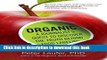 [Download] Organic: A Journalist s Quest to Discover the Truth behind Food Labeling Kindle