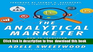 [Download] The Analytical Marketer: How to Transform Your Marketing Organization Hardcover {Free|