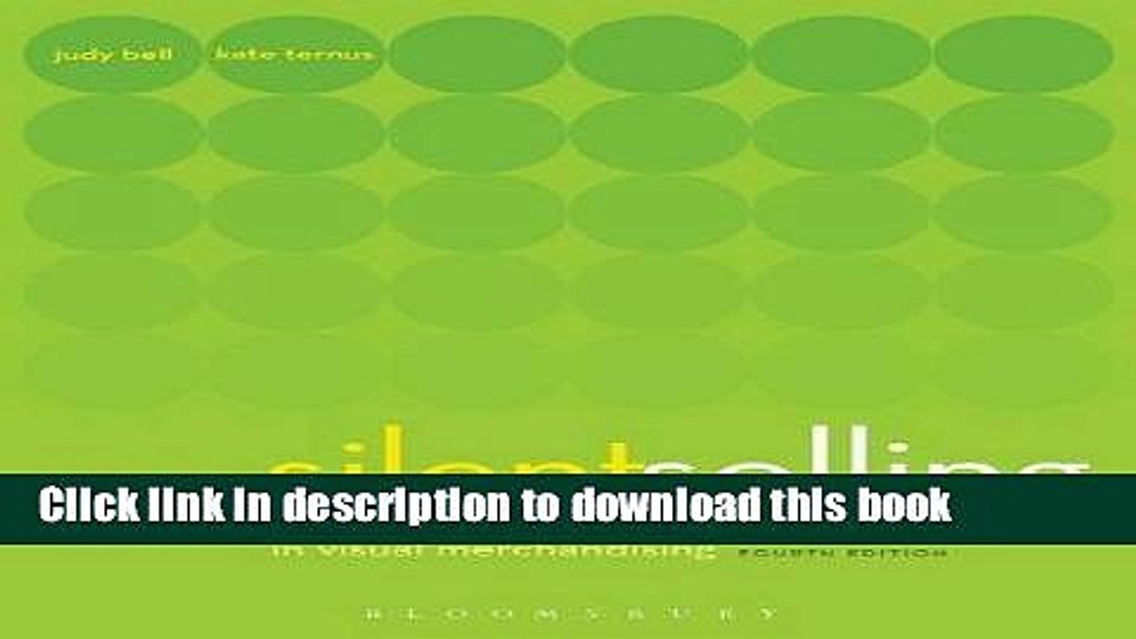 Download Silent Selling: Best Practices and Effective Strategies in Visual Merchandising E-Book