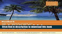[Download] Fodor s The Complete Guide to Caribbean Cruises Hardcover Free