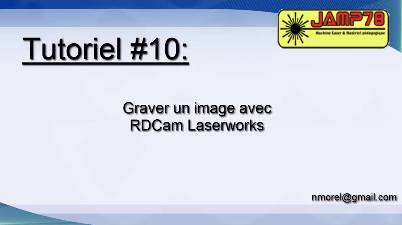[Tuto10]Gravure d'une image avec RDCam
