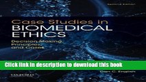 [Download] Case Studies in Biomedical Ethics: Decision-Making, Principles, and Cases Kindle Online