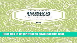 [Download] Mischief in Greenland: Only a man in the devil of a hurry would wish to fly to his