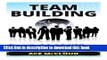 [Read PDF] Team Building: Discover How To Easily Build   Manage Winning Teams (Team Building, Team