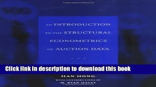 [PDF] An Introduction to the Structural Econometrics of Auction Data (MIT Press) Book Free