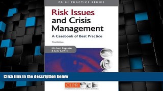 Big Deals  Risk Issues and Crisis Management (PR in Practice)  Free Full Read Most Wanted