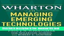 [Download] Wharton on Managing Emerging Technologies Paperback {Free|