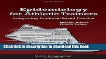 [Download] Epidemiology for Athletic Trainers: Integrating Evidence-Based Practice Hardcover Online