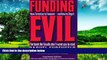 READ FREE FULL  Funding Evil, Updated: How Terrorism is Financed and How to Stop It  READ Ebook