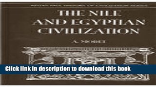 [Download] Nile   Egyptian Civilization Hardcover Collection