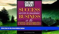 READ FREE FULL  Success Secrets to Maximize Business in United Arab Emirates (Culture Shock!