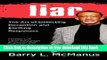 [Download] Liar: The Art of Detecting Deception and Eliciting Responses Paperback {Free|
