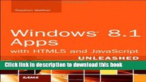 [Download] Windows 8.1 Apps with HTML5 and JavaScript Unleashed Kindle Collection