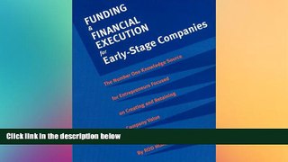 FREE PDF  Funding   Financial Execution for Early-Stage Companies  FREE BOOOK ONLINE
