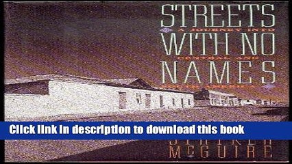 [Download] Streets With No Names: A Journey into Central and South America Kindle Online