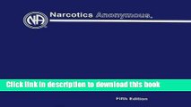 [Download] Narcotics Anonymous Basic Text, Fifth Edition Paperback Free