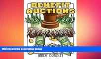 READ book  Benefit Auctions: A Fresh Formula for Grassroots Fundraising  FREE BOOOK ONLINE