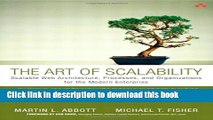 [Read PDF] The Art of Scalability: Scalable Web Architecture, Processes, and Organizations for the