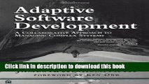 [Read PDF] Adaptive Software Development: A Collaborative Approach to Managing Complex Systems