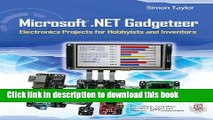 [Download] Microsoft .NET Gadgeteer: Electronics Projects for Hobbyists and Inventors Kindle Free