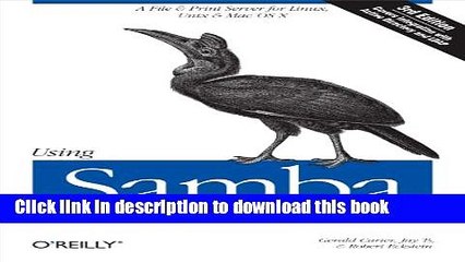 [Download] Using Samba: A File   Print Server for Linux, Unix   Mac OS X Hardcover Collection