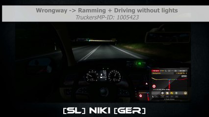 Wrong Way - Ramming + driving without lights