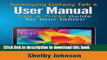 [Download] Samsung Galaxy Tab 4 User Manual: Tips   Tricks Guide for Your Tablet! Kindle Collection