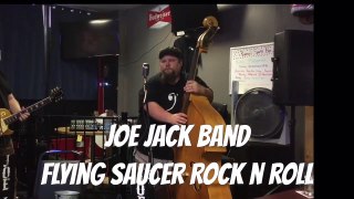 Joe Jack Band Flying Saucer Rock n Roll