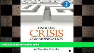 READ book  Ongoing Crisis Communication: Planning, Managing, and Responding  DOWNLOAD ONLINE