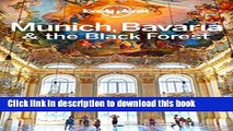 [Download] Lonely Planet Munich, Bavaria   the Black Forest (Travel Guide) Paperback Free