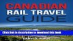 [Download] Canadian Rail Travel Guide: Revised Edition Hardcover Collection