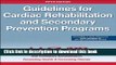 [Download] Guidelines for Cardia Rehabilitation and Secondary Prevention Programs-5th Edition With