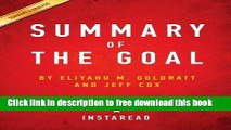 [Download] Summary of the Goal: By Eliyahu M. Goldratt and Jeff Cox Includes Analysis Hardcover