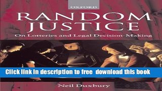 [Download] Random Justice: On Lotteries and Legal Decision-Making Hardcover Collection